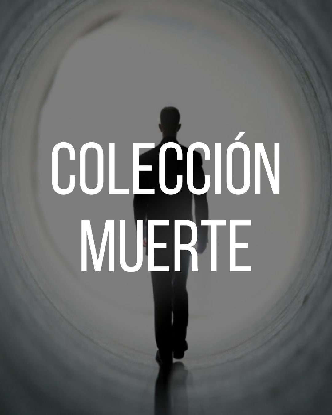 ----- Colección Muerte -----