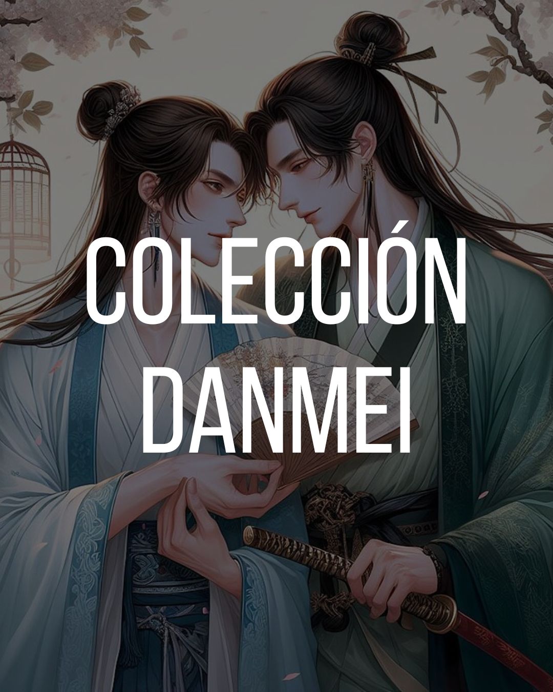 ----- Colección Danmei -----