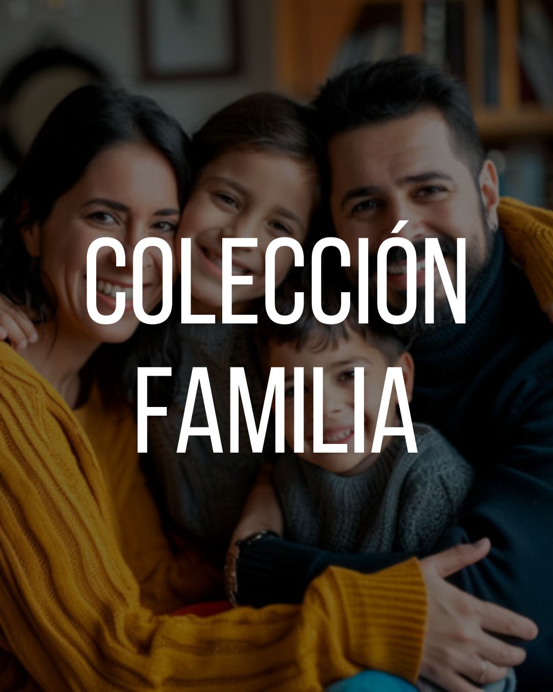 ----- Colección familia -----