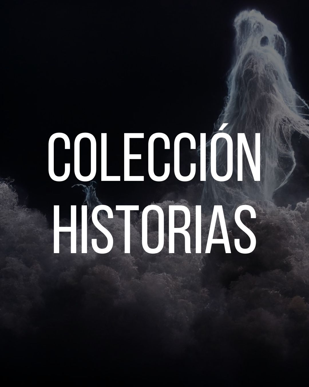 ----- Colección Historias -----
